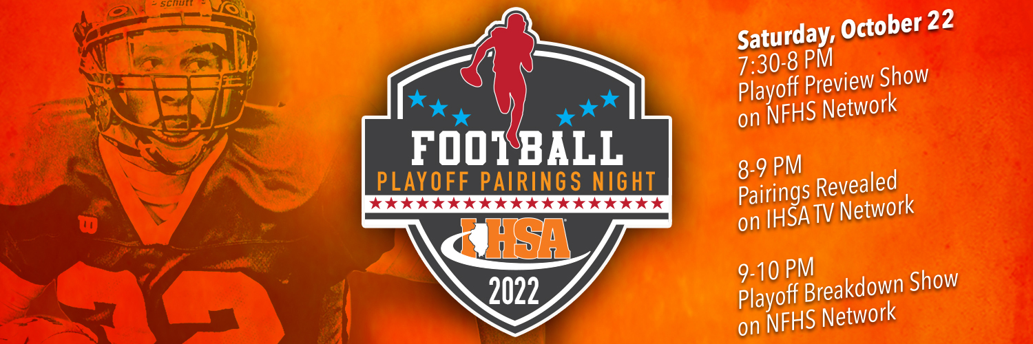 Football Playoff Pairings Revealed October 22 on IHSA TV Network; IHSA